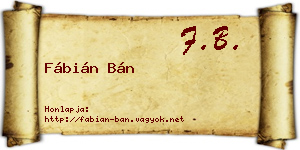 Fábián Bán névjegykártya